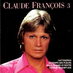 Volume 3 - 10 ans de chanson