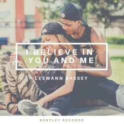 I Believe In You and Me