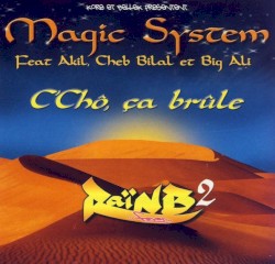 C'Chô, Ça Brûle (Rai'n'b Fever 2)