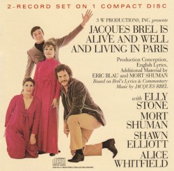 Jacques Brel Is Alive and Well and Living in Paris