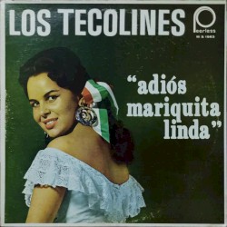 Adiós Mariquita linda