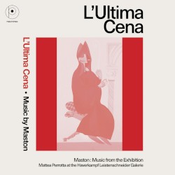 L'ultima cena (Music from the Exhibition)