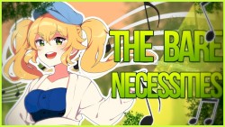 The Bare Necessities