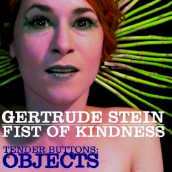 Tender Buttons: Objects