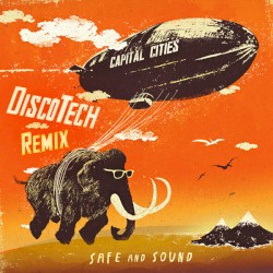 Safe and Sound (DiscoTech remix)