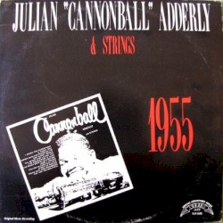 Julian "Cannonball" Adderley & Strings