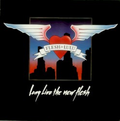 Long Live the New Flesh