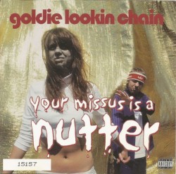 Your Missus Is a Nutter