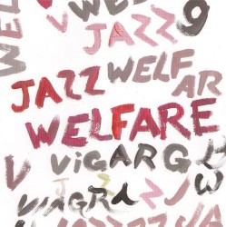 Welfare Jazz