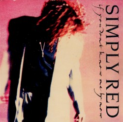 If You Don't Know Me By Now