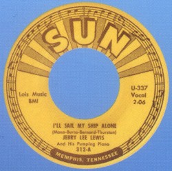 I'll Sail My Ship Alone / It Hurt Me So