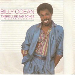 There’ll Be Sad Songs (To Make You Cry)