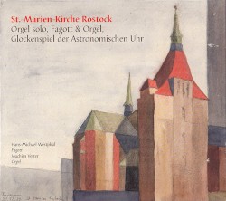 St.-Martin-Kirche Rostock - Orgel solo, Fagott & Orgel, Glockenspiel der AstronomischenUhr