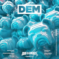 Dub Elements & Friends, Part 2