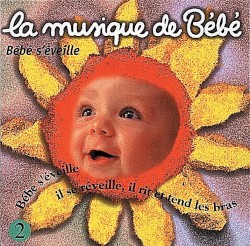 La Musique de bébé, Volume 2 : Bébé s'éveille