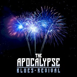The Apocalypse Blues Revival