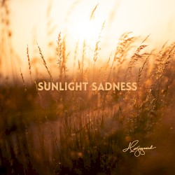 Sunlight Sadness