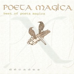 Décades - best of Poeta Magica + Vox Salica