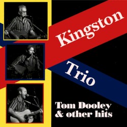 Tom Dooley & Other Hits