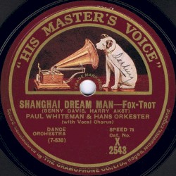 Shanghai Dream Man / Fifty Million Frenchmen Can’t Be Wrong
