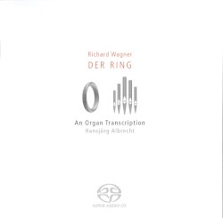 Der Ring - An Organ Transcription (Hansjörg Albrecht)