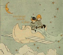 Everyone Needs a Plan