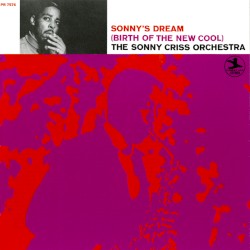 Sonny’s Dream (Birth of the New Cool)