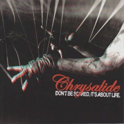 Don't Be Scared, It's About Life