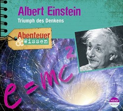 Albert Einstein - Triumph des Denkens