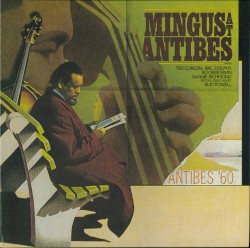 Mingus at Antibes