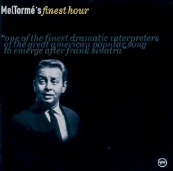 Mel Tormé's Finest Hour