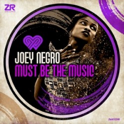 Must Be the Music (The original disco mix)