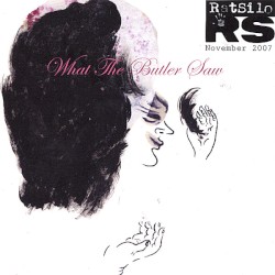 November 2007: What The Butler Saw