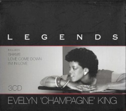 Evelyn "Champagne" King - Legends