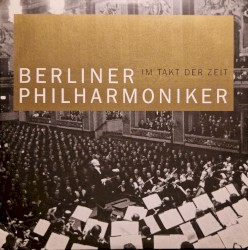 Im Takt der Zeit - Berliner Philharmoniker