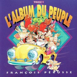 L’Album du peuple, Tome 1