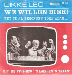We willen bier! / Het is al begonnen toen Adam...