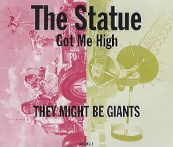 The Statue Got Me High