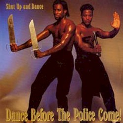 Dance Before the Police Come!