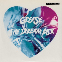 Grease the Dream Mix