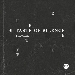 Taste of Silence