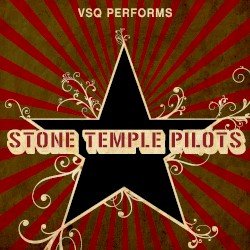 VSQ Performs Stone Temple Pilots