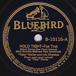 Hold Tight (Want Some Sea Food Mama) / You Out-Smarted Yourself