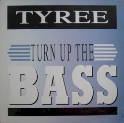 Turn Up the Bass