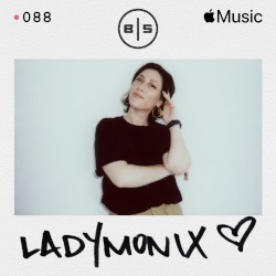 Beats in Space 088: LADYMONIX