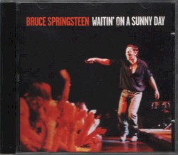 Waitin’ on a Sunny Day