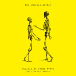 Pubilla de cuixa forta (Guillamino Nylon Mitenes remix)