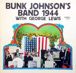 Bunk Johnson's Band 1944