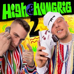 High & Hungrig 2