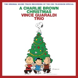 “A Charlie Brown Christmas” Featuring the Famous Peanuts Characters: Original Soundtrack